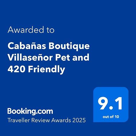 Cabanas Boutique Villasenor Pet And 420 Friendly Huasca de Ocampo Luaran gambar
